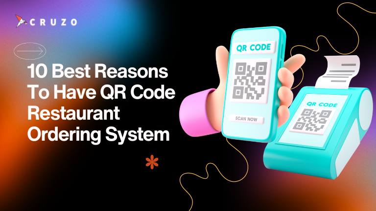 10 best reasons to have qr code restaurant ordering system