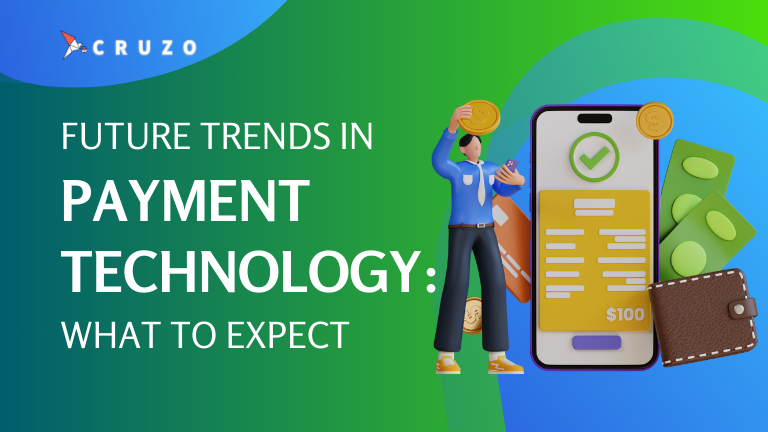 Future Trends in Payment Technology What to Expect