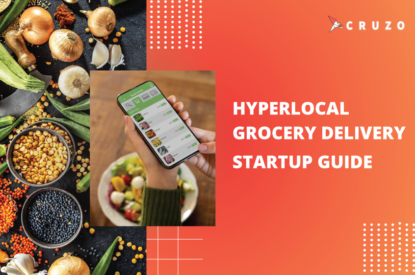 hyperlocal online grocery store, hyperlocal grocery online store with cruzo, online grocery marketplace, develop on demand grocery delivery app, on-demand grocery delivery app, white label grocery delivery app development, on-demand grocery delivery app development, on-demand grocery app for your business, on demand grocery delivery app development company, online grocery delivery app solution, readymade grocery delivery app solution