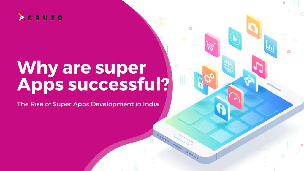 the rise of super apps development in india